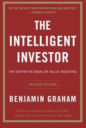 The Intelligent Investor: The Definitive Book on Value Investing. A Book of Practical Counsel (Revised Edition)