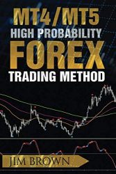 MT4/MT5 High Probability Forex Trading Method