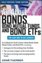 All About Bonds, Bond Mutual Funds, and Bond ETFs, 3rd Edition (All About…economics)