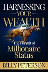 Harnessing Your Wealth: The Pursuit of Millionaire Status (1)