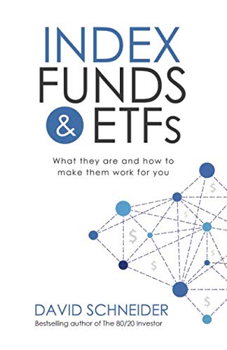 Index Funds & ETFs: What they are and how to make them work for you