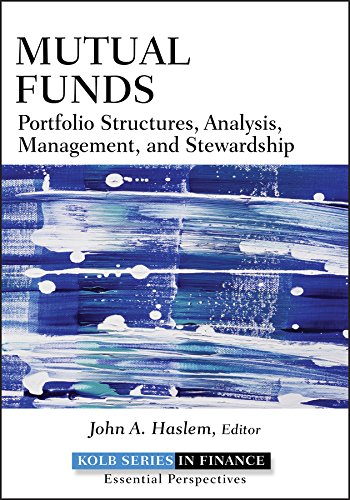 Mutual Funds: Portfolio Structures, Analysis, Management, and Stewardship