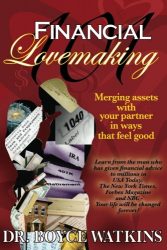 Financial Lovemaking 101: Merging Assets With Your Partner in Ways That Feel Good