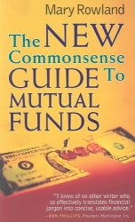 The New Commonsense Guide to Mutual Funds