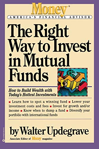 The Right Way to Invest in Mutual Funds (Money America’s Financial Advisor)