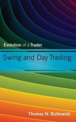 Swing and Day Trading: Evolution of a Trader