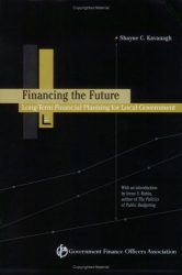 Financing the Future: Long-Term Financial Planning for Local Government