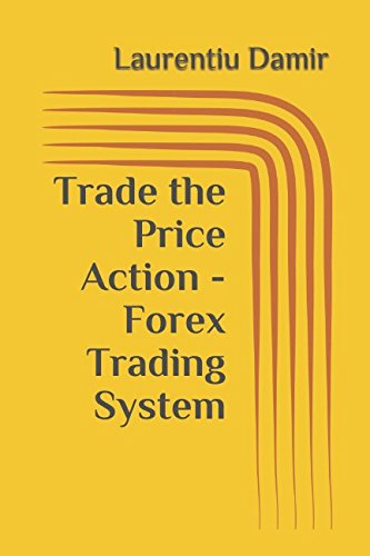 Trade the Price Action – Forex Trading System