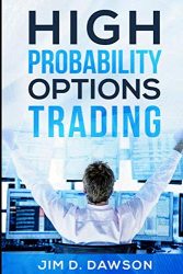 High Probability Options Trading