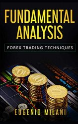 FUNDAMENTAL ANALYSIS: Forex Trading Techniques