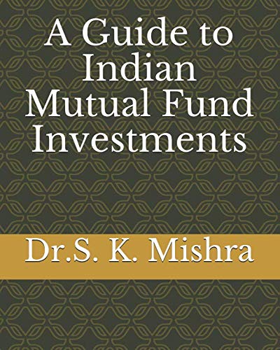 A Guide to Indian Mutual Fund Investments