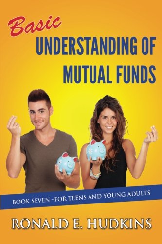 Basic Understanding Of Mutual Funds Book 7 For Teens And Young Adults Stock Market Partner 