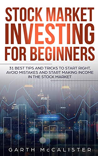 Stock Market Investing For Beginners: 31 Best Tips and Tricks to Start ...