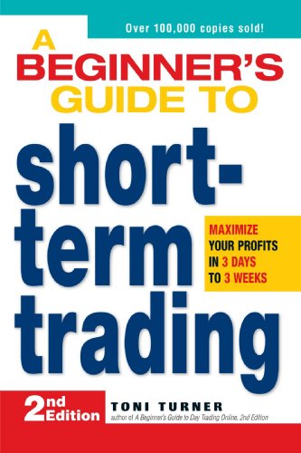 A Beginner’s Guide to Short Term Trading: Maximize Your Profits in 3 Days to 3 Weeks