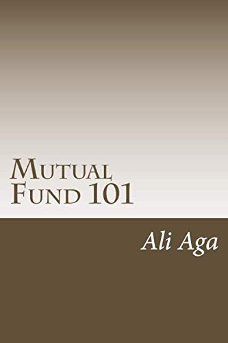 Mutual Fund 101: A guide to understanding mutual funds…