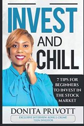 Invest and Chill: 7 Tips for Beginners to Invest in the Stock Market
