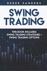 Swing Trading: Swing Trading Strategies + Swing Trading Options