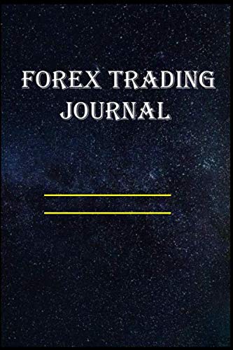Forex Trading Journal: Forex daily Trading journal For Women, Forex Strategy, Swing and Scalping Forex Journal Trading.