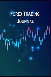 Forex Trading Journal:: Forex Strategy, Day Trading,Learn Forex Trading,Forex Book