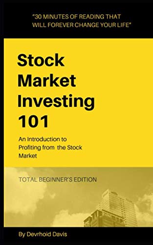 Stock Market Investing 101: An Introduction to Profiting from the Stock ...