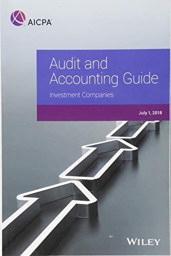 Audit and Accounting Guide: Investment Companies (AICPA Audit and Accounting Guide)