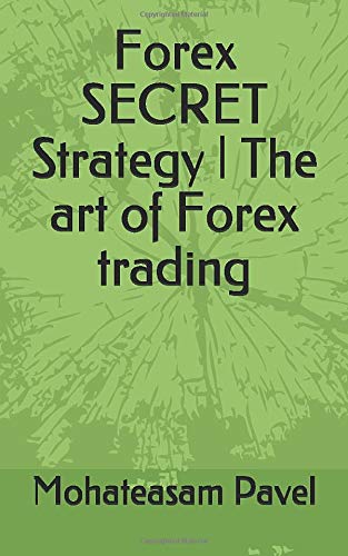 Forex SECRET Strategy | The art of Forex trading