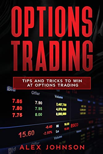 Options Trading: Tips and Tricks to Win at Options Trading
