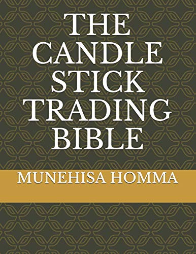 THE CANDLE STICK TRADING BIBLE