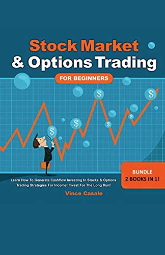 Stock Market & Options Trading For Beginners ! Bundle! 2 Books in 1!