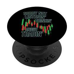 Funny Day Trading Quote Stock Market Gifts PopSockets PopGrip: Swappable Grip for Phones & Tablets