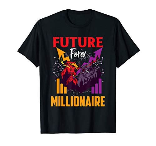 Future Forex Millionaire Trading Stock Markets Day Trader T-Shirt
