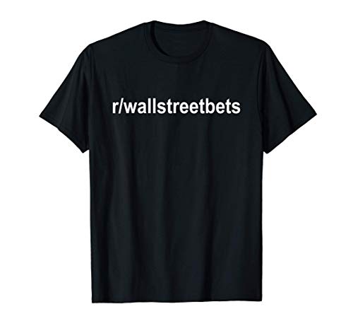 Wallstreetbets Stock Market Options Calls Day Trading T-Shirt