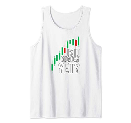 Stock Market Trading Is It Monday Yet Day Trader Options Spy Tank Top
