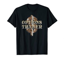 Options Trader T Shirt Stock Market Trading Shirt Money Gift