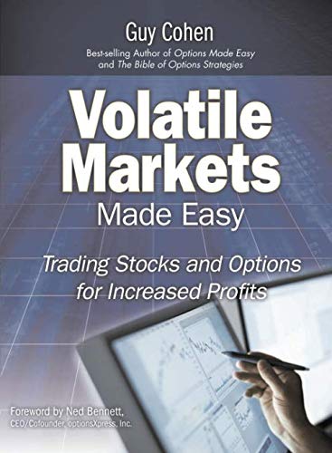 Volatile Markets Made Easy: Trading Stocks and Options for Increased Profits (paperback)