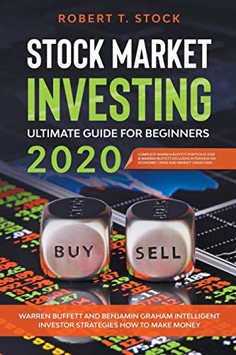 Stock Market Investing Ultimate Guide For Beginners in 2020: Warren ...