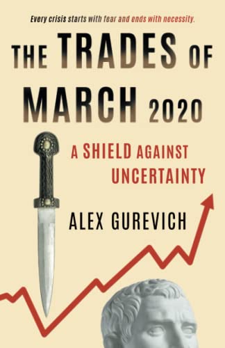 The Trades of March 2020: A Shield against Uncertainty