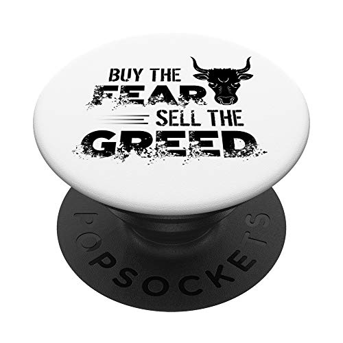 Buy The Fear Sell The Greed Stock Market Investing & Trading PopSockets PopGrip: Swappable Grip for Phones & Tablets