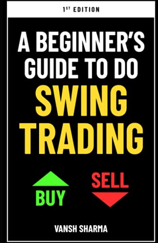 A Beginner’s Guide to do Swing Trading: A Simple Swing Trading Walk Through To Trade Breakout Stocks (Swing Trading Analysis & Strategy)