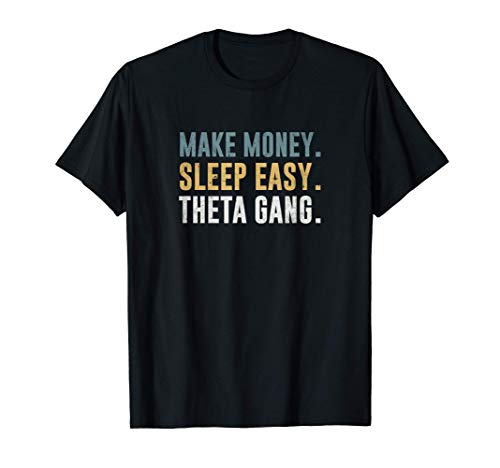 Theta Gang – WSB Wheel Strategy Options in Stock market T-Shirt