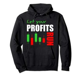 forex trading stock market trading trader let winners run Pullover Hoodie