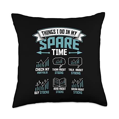 Investor & Stock Trader Gifts for Men Spare Time Market Trader Stock Trading Throw Pillow, 18×18, Multicolor