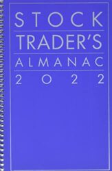 Stock Trader’s Almanac 2022 (Almanac Investor Series)