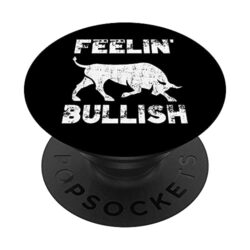 Feelin Bullish Bull Stock Market Trader Day Trader PopSockets Swappable PopGrip
