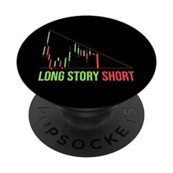 Day Trading Stock Market Day Trader – Long Story Short PopSockets Swappable PopGrip