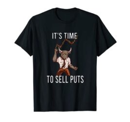 Options Trading Sell Covered Puts For Options Trader T-Shirt