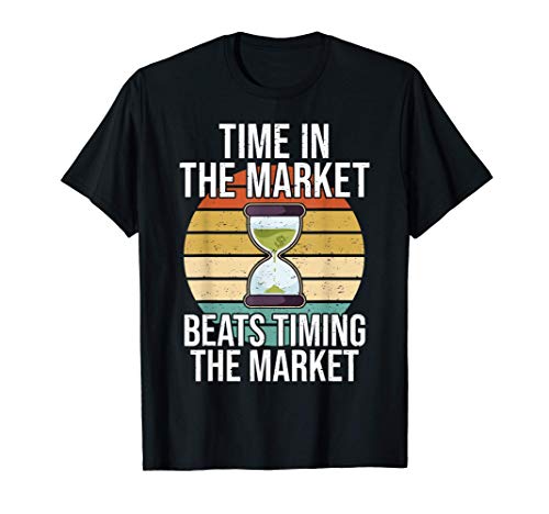 Cool Long-Term Investing Buy And Hold Stock Market I Timing T-Shirt