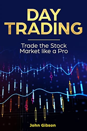 Day Trading: Trade the Stock Market Like a Pro