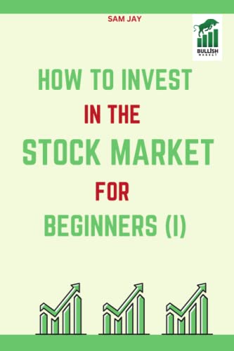 How to Invest in the Stock Market for Beginners (I): Stock Market for Dummies, 2nd edition