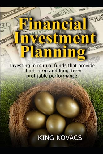 Financial Investments Planning: Investing in mutual funds that provide long-term profitable performance returns.